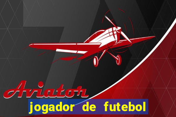 jogador de futebol de pau duro